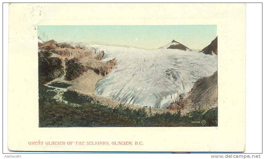 Great Glacier Of The Selkirks, Glacier, BC Publ. The Valentine Moose Jaw Postmark To Paris Ca. 1910 - Other & Unclassified