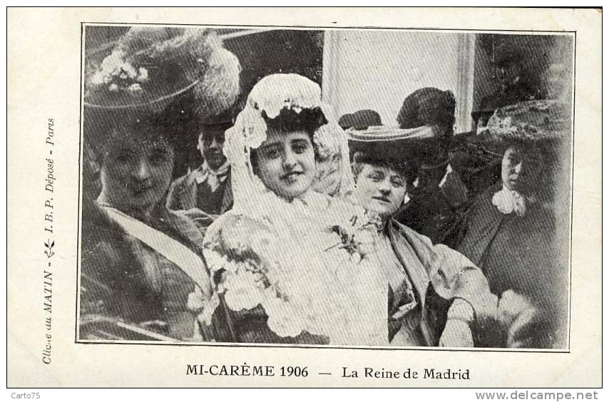 Carnaval - Mi-Carême 1906 - La Reine De Madrid - Espagne - Karneval - Fasching