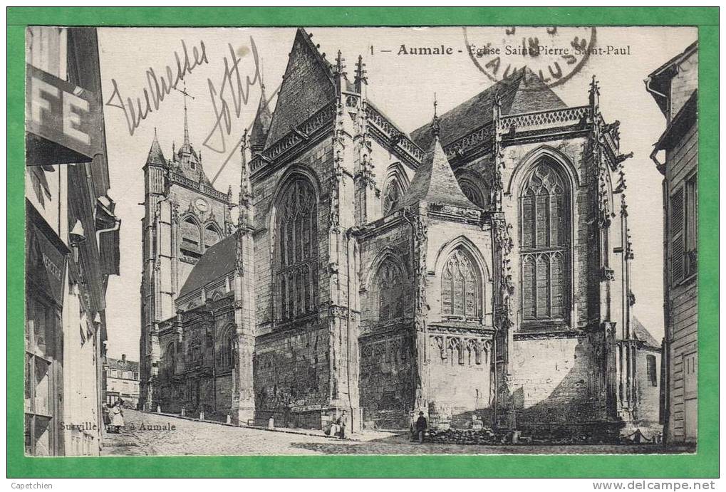 AUMALE - EGLISE SAINT PIERRE SAINT PAUL - Carte De 1918 - - Aumale