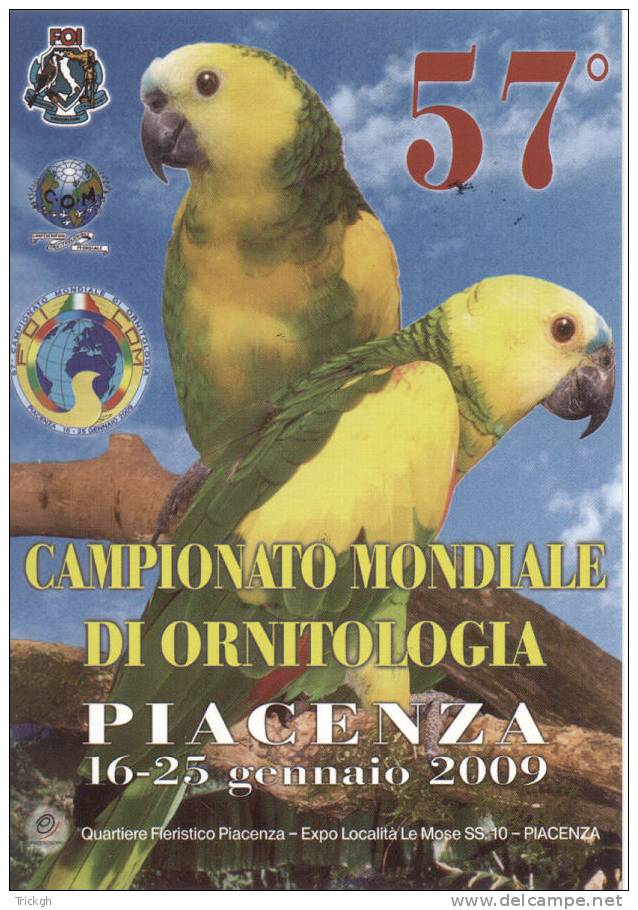 2009 Mondiale Ornithologica COM Piacenza / Exhibition Expo / Bird Vogel Oiseau -- VERY FEW ITEMS CANCELLED - Afstempelingen & Vlagstempels