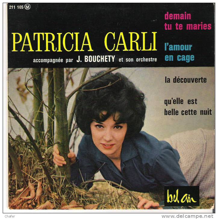 Vinyle 45 Tours - Patricia Carli - Demain Tu Te Maries - Bel Air 211 105 - Other & Unclassified