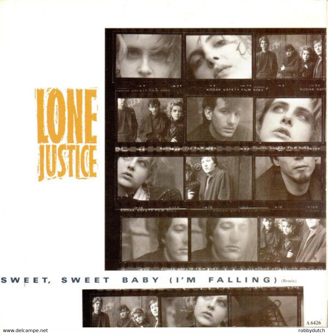 * 7" *  LONE JUSTICE - SWEET SWEET BABY (Holland 1985) - Country En Folk