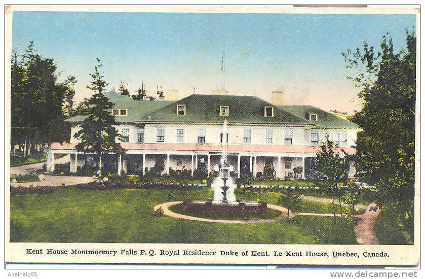 Kent House Montmorency Falls Le Duke Of Kent House, Quebec Publ.: Librairie Garneau - Chutes Montmorency