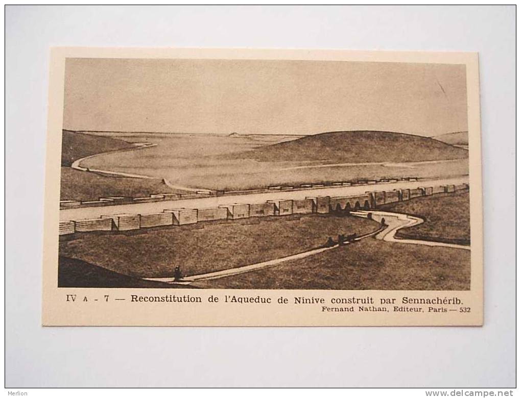 Iraq  -Assyria -Reconstitution De L'Aqueduc De Ninive Construit Par Sennachérib  - CPA    VF - D44526 - Irak