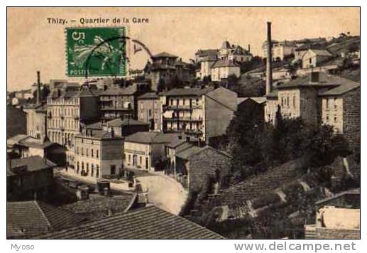 69 THIZY Quartier De La Gare - Thizy