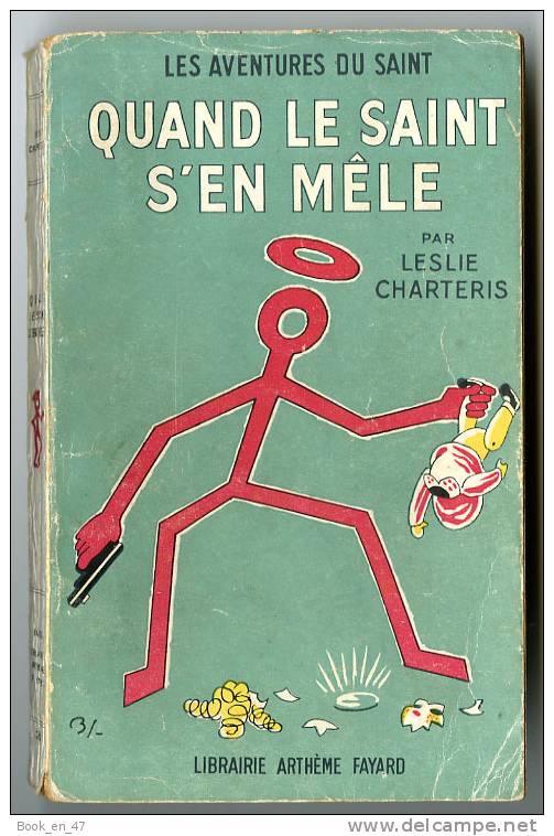 {18564} Leslie Charteris , Le Saint ; Arthème Fayard N°26. EO (Fr) 1950.  \"quand Le Saint S´en Mêle\" - Arthème Fayard - Maigret