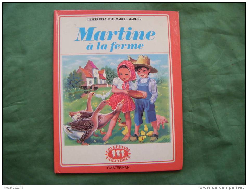 Martine A La Ferme - Collection Farandole -annee  1954- - Casterman