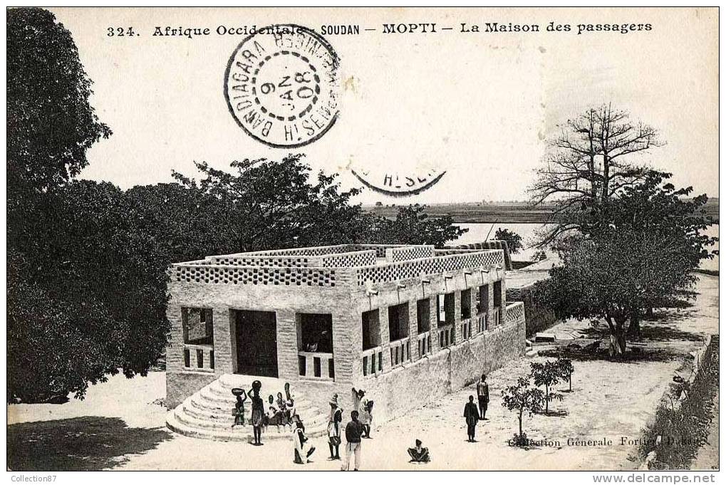 COLLECTION FORTIER N° 324 - AFRIQUE FRANCAISE - SOUDAN - MOPTI - LA MAISON Des PASSAGERS - Soudan