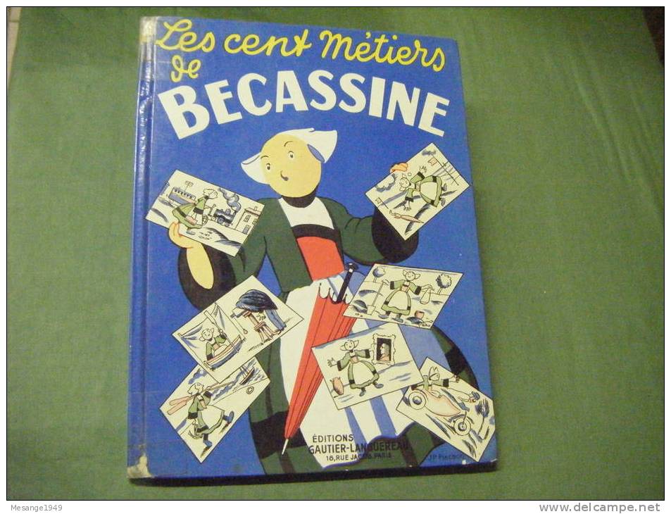 Les Cent Metiers De Becassine   -edition 1958                  -                         -91 - Otros & Sin Clasificación