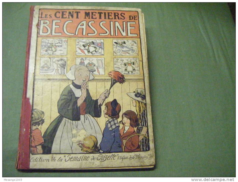 Les Cent Metiers De Becassine    -edition 1924                  -  -91 - Altri & Non Classificati