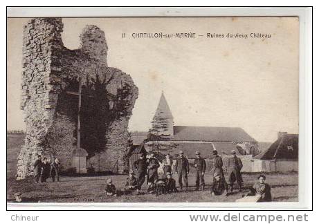 CHATILLON SUR MARNE RUINES DU VIEUX CHATEAU - Châtillon-sur-Marne