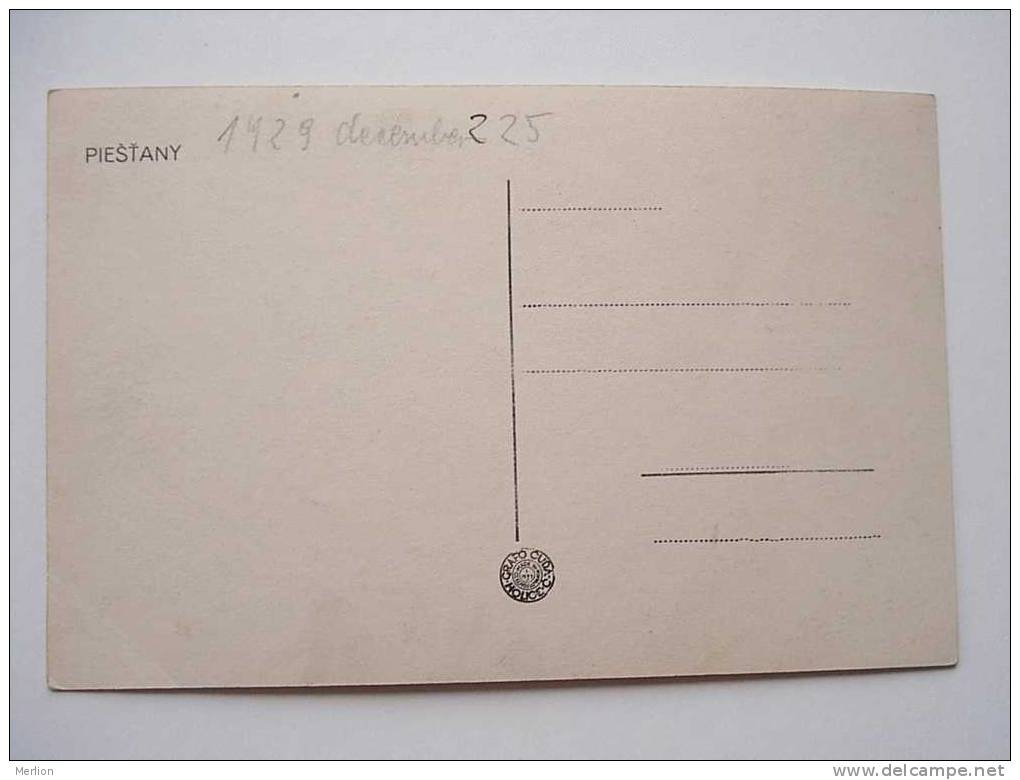 Piestany - Pöstyén -   Slovakia - Cca 1929    F    D44691 - Slowakije