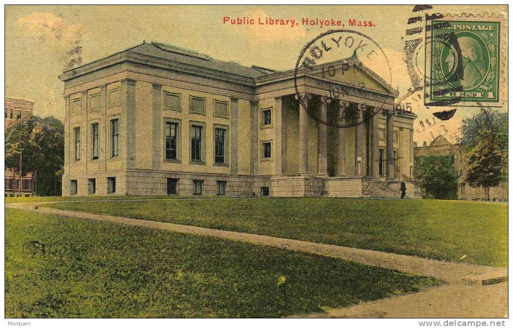 1199. Postal Holyoke (Mass.) Estados Unidos 1915 A Cuba - Briefe U. Dokumente