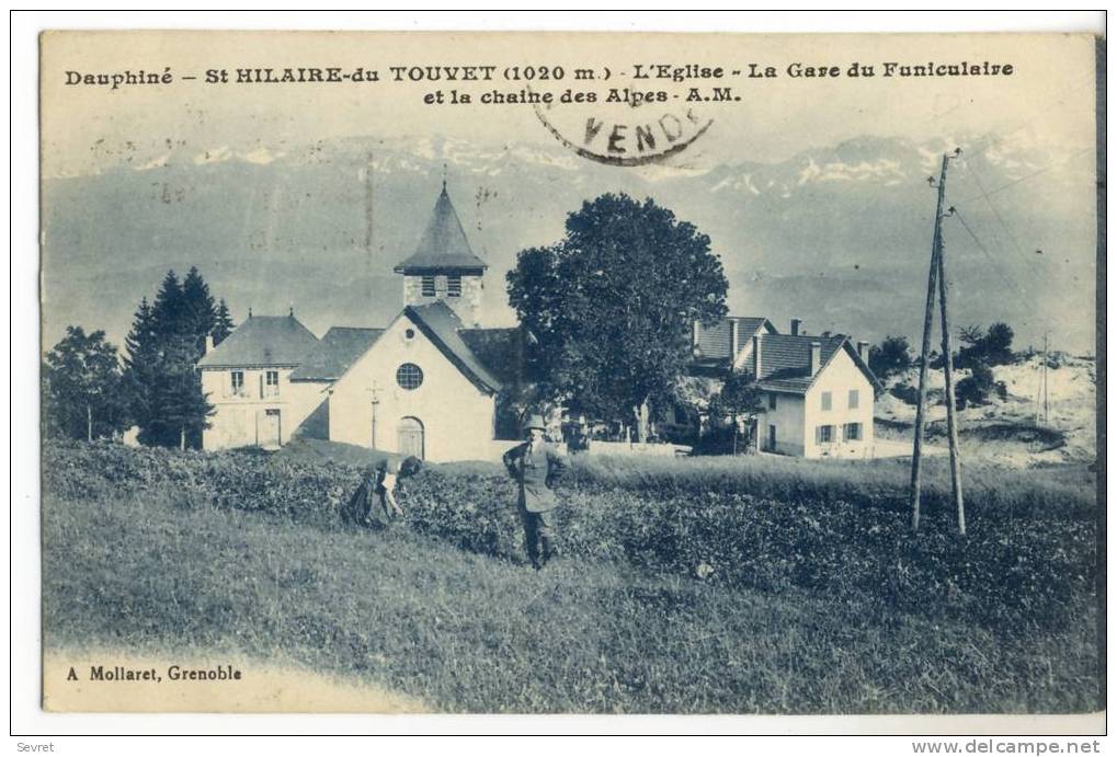 ST HIMAIRE Du TOUVET - L'Eglise- La Gare Du Funiculaire Et La Chaîne Des Alpes - Saint-Hilaire-du-Touvet