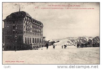 Carte 1920 Sépia Luchon Superbagnères - Hôtel Pendant Les Sports D'hiver - Superbagneres
