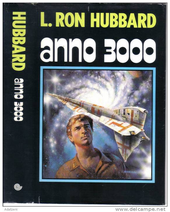 ANNO 3000 DI RON HUBBARD EDIZIONE EUROCLUB - Ciencia Ficción Y Fantasía