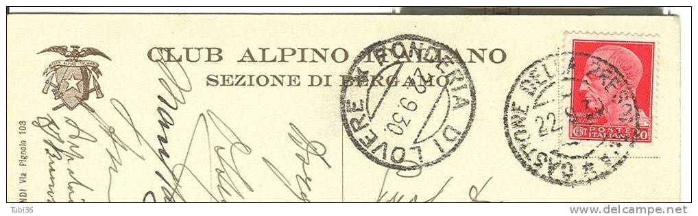 CLUB ALPINO ITALIANO - BERGAMO - CARTOLINA UFFICIALE VIAGGIATA  1930 - ALPI OROBIE - LA PRESOLANA - Alpinisme