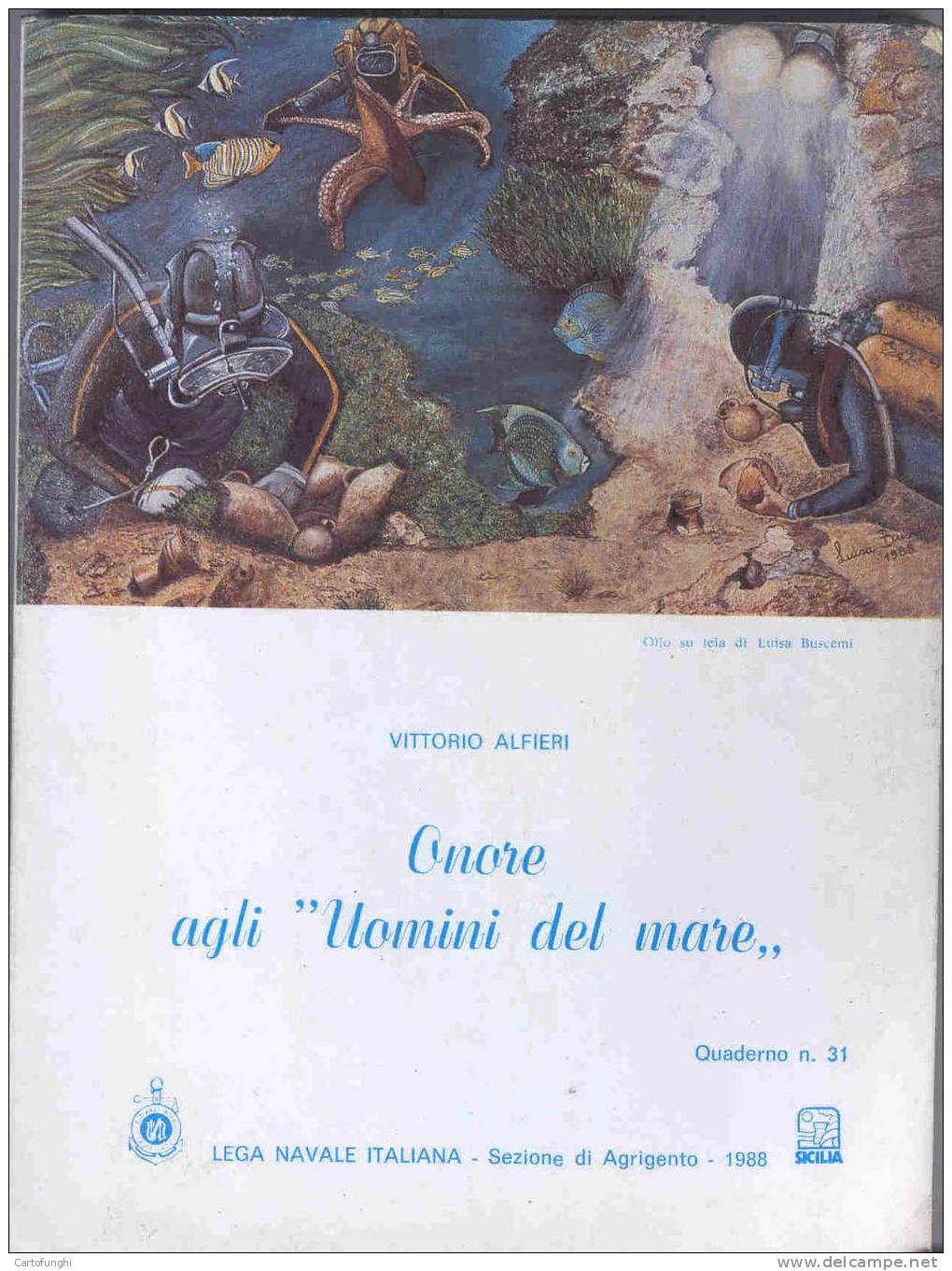 S AGRIGENTO E GLI UOMINI DEL MARE VITTORIO ALFIERI 1988- =CASA INGHAM ED I SUOI CAPITANI  - SICILIA PALERMO - Société, Politique, économie