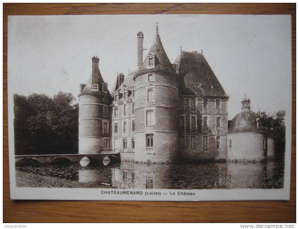 CPA Châteaurenard Château-Renard Montargis Loiret 45 Centre - Autres & Non Classés