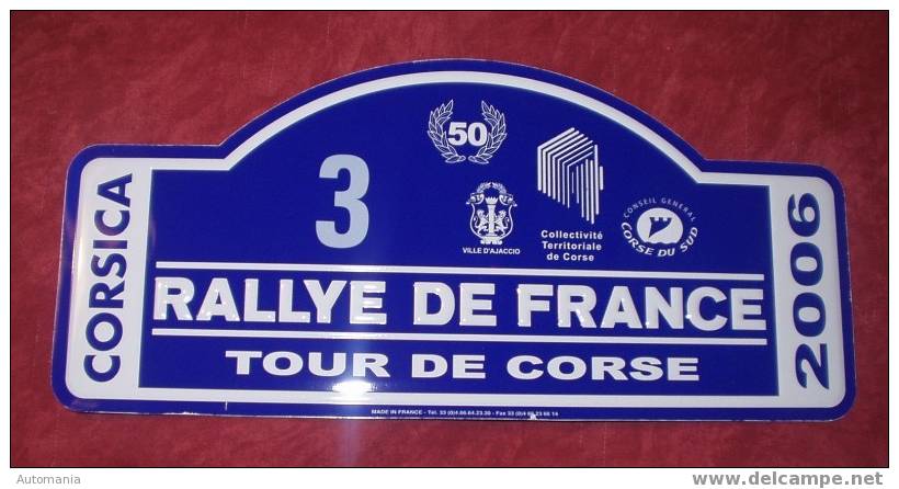 Plaque De Rallye "TOUR DE CORSE" 2006 Rally Plate N° 03 - Plaques De Rallye