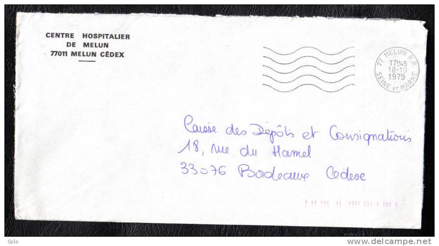 Env. En Franchise En-Tête Centre Hospitalier De MELUN - Flamme MELUN (Seine Maritime) Du 18-10-1979 - Lettres Civiles En Franchise