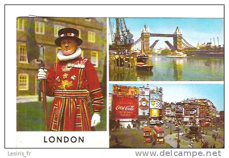CPA - LONDON - MULTIVUES - A BEEFEATER - TOWER OF LONDON - ROWER BRIDGE - PICCADILLY CIRCUS - PLC1071 - - Piccadilly Circus