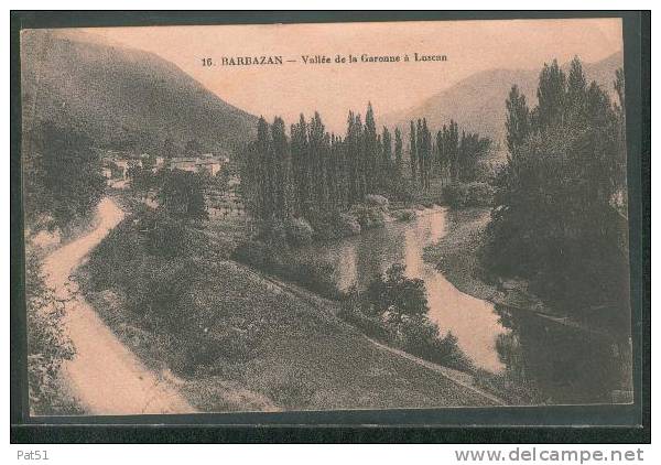 HAUTE GARONNE - Barbazan : Vallée De La Garonne à Luscan - Barbazan