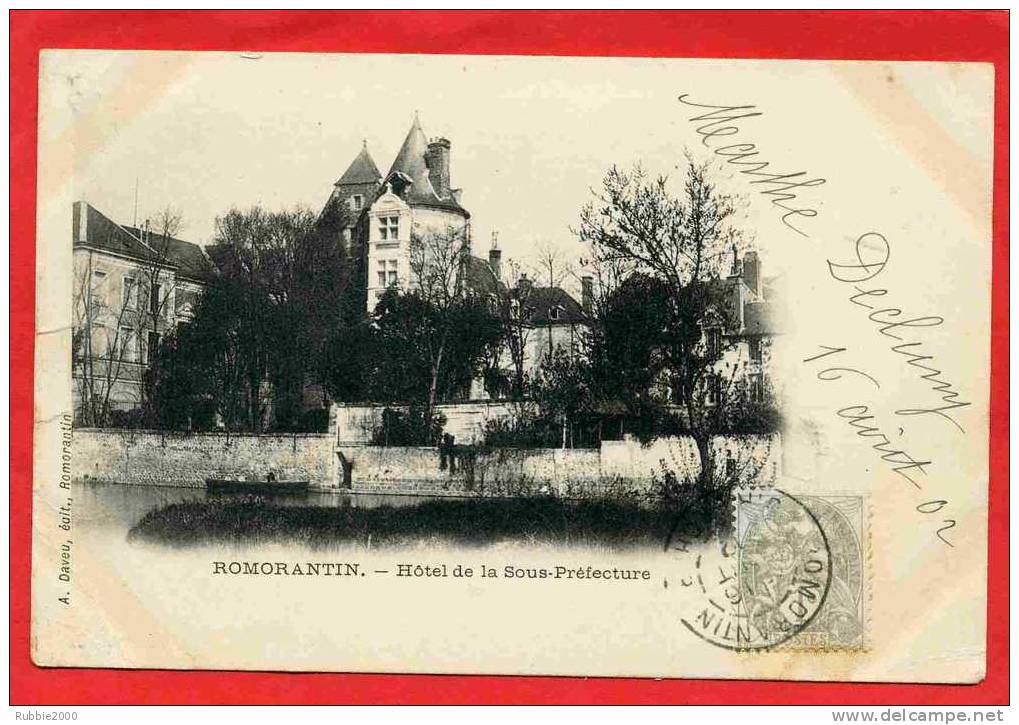 ROMORANTIN 1902 HOTEL DE LA SOUS PREFECTURE CARTE PRECURSEUR - Romorantin