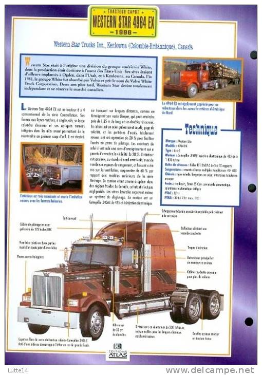 CAMIONS : Fiche éditions Atlas WESTERN STAR 4964 EX (recto: Photo, Verso: Notes Techniques) - Camion