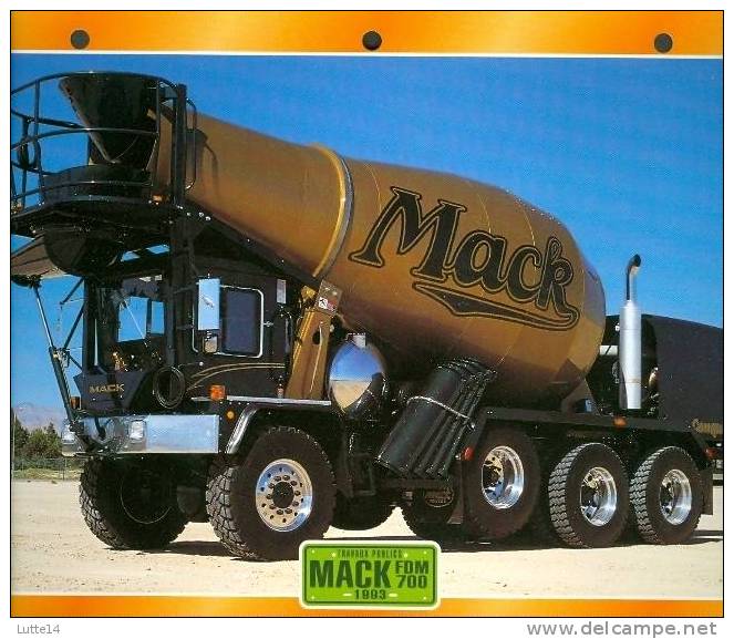 CAMIONS : Fiche éditions Atlas MACK FDM 700 (recto: Photo, Verso: Notes Techniques) - Trucks