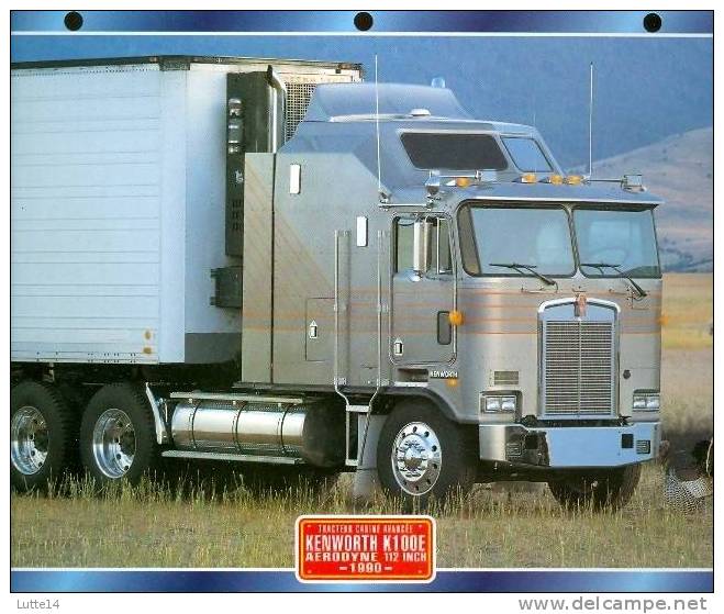 CAMIONS : Fiche éditions Atlas KENWORTH K100E AERODYNE 112 INCH  (recto: Photo, Verso: Notes Techniques) - Camiones