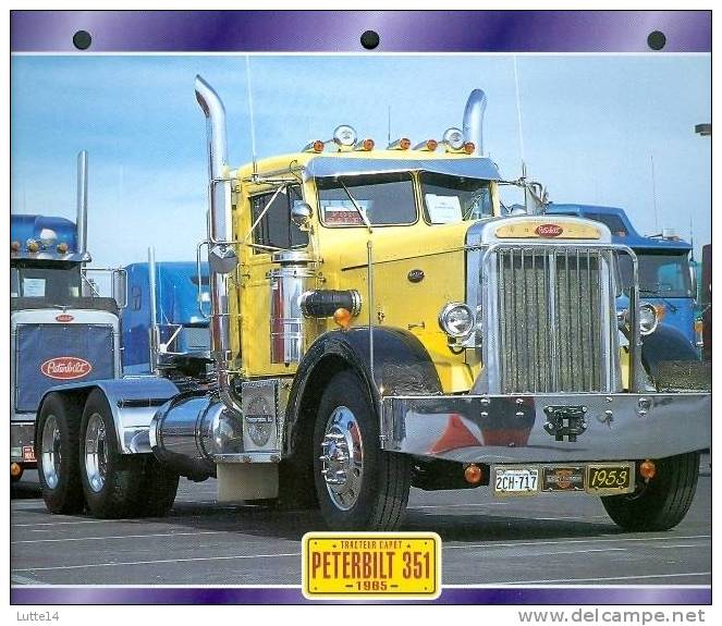 CAMIONS : Fiche éditions Atlas PETERBILT 351 (recto: Photo, Verso: Notes Techniques) - Trucks