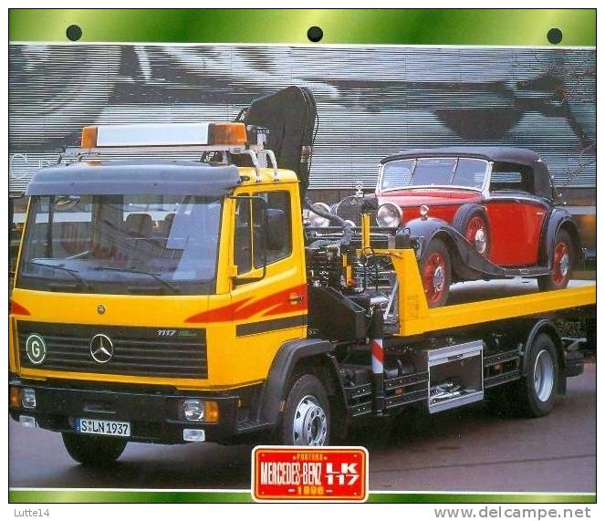 CAMIONS : Fiche éditions Atlas MERCEDES BENZ LK 117 (recto: Photo, Verso: Notes Techniques) - Vrachtwagens