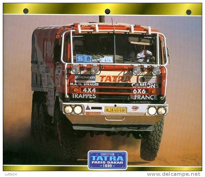 CAMIONS : Fiche éditions Atlas TATRA PARIS-DAKAR (recto: Photo, Verso: Notes Techniques) - Camiones