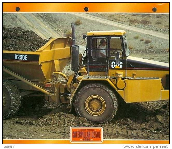 CAMIONS : Fiche éditions Atlas CATERPILLAR D250E (recto: Photo, Verso: Notes Techniques) - Camion