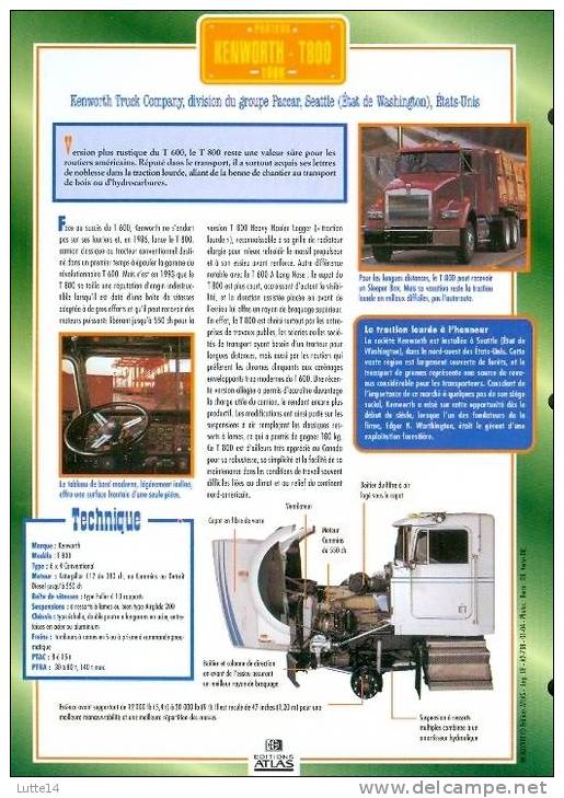 CAMIONS : Fiche éditions Atlas KENWORTH T800 (recto: Photo, Verso: Notes Techniques) - Trucks
