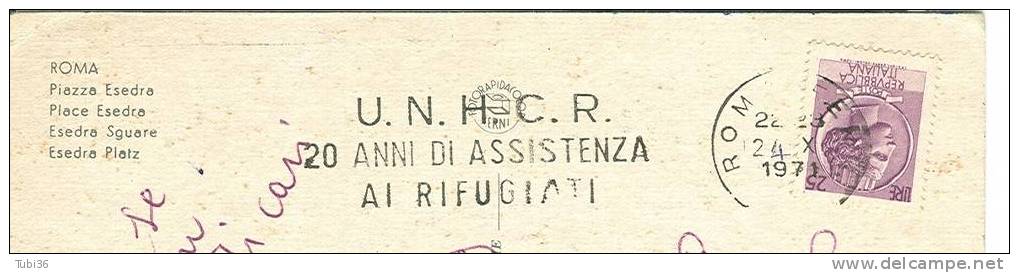 U.N.H.C.R. - ALTO COMMISSARIATO DELLE NAZIONI UNITE PER I RIFUGIATI - TARGHETTA  POSTE ROMA 1971. - Refugees