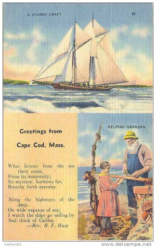 Greetings From Cape Cod, Ma. A Sturdy Craft, Helping Grandpa, Poem By Rev. H.f. Huse - Cape Cod