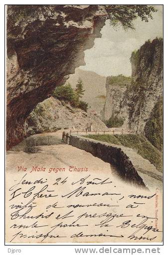 VIA MALA GEGEN THUSIS   1899 Thusis - Thusis