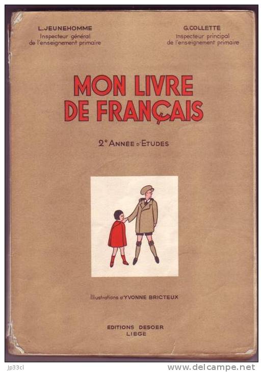 Mon Livre De Français - 2ème Année D´étude Par L. Jeunehomme Et G. Collette - 6-12 Jahre