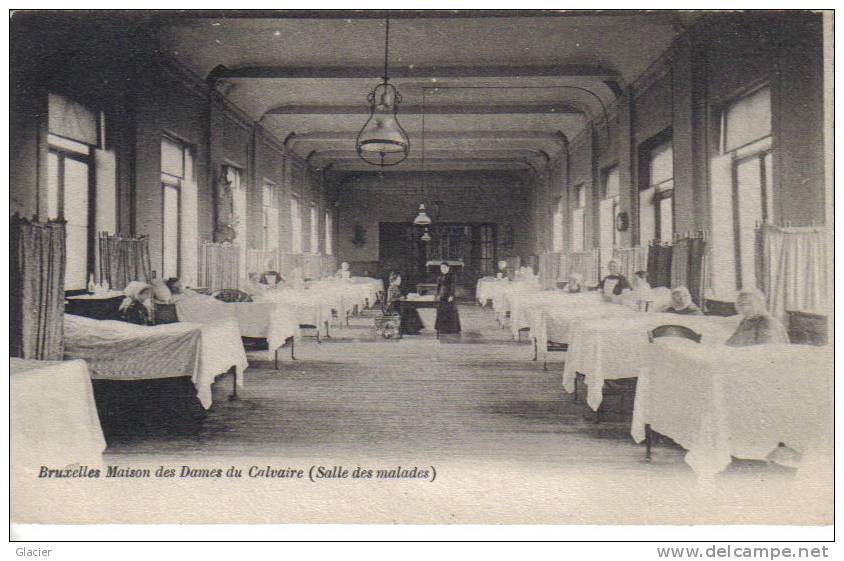 BRUXELLES - Maison Des Dames Du Calvaire - Salle Des Malades - Health, Hospitals