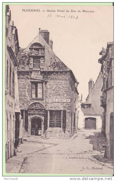 MORBIHAN.PLOERMEL.ANCIEN HOTEL DU DUC DE MERCOEUR - Ploërmel