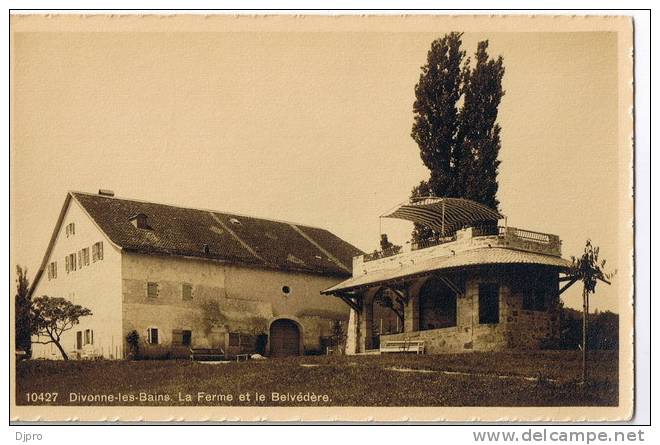 Divonne-les-Bains  La Ferme Et Le Belvedere  10427 - Divonne Les Bains