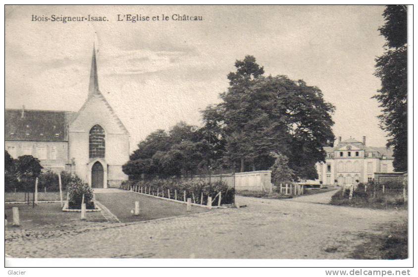 BOIS-SEIGNEUR-ISAAC  -  L' Eglise Et Le Château - Nivelles