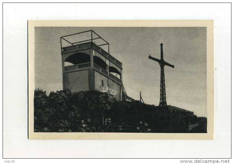 -FRANCE 65 .  LOURDES . L´ OBSERVATOIRE ET LA CROIX DU PIC DU JER . - Sterrenkunde