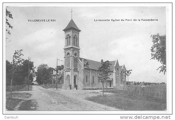 94 // VILLENEUVE LE ROI, La Nouvelle église Du Parc De La Faisanderie Drémont édit - Villeneuve Le Roi