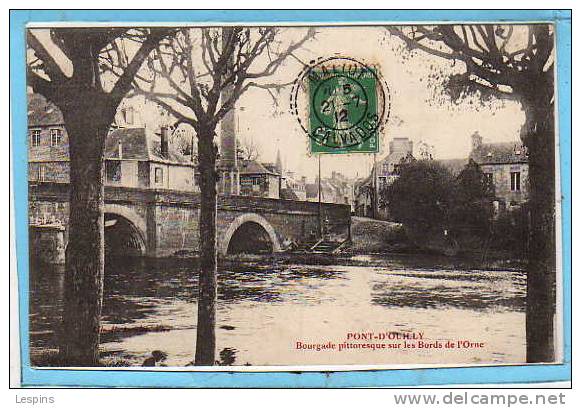 14 - PONT D´OUILLY - Bourgade Pittoresque Sur.... - Pont D'Ouilly