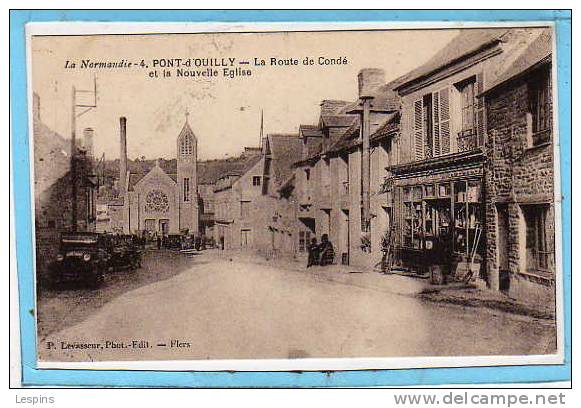 14 - PONT D´OUILLY - La Route De Condé Et La... - Pont D'Ouilly