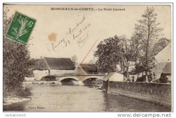 58..CP..MONCEAUX LE COMTE..LE PONT CARNOT....1909...EDIT . MANIGOT - Tannay