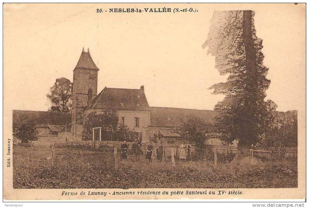 NESLES-LA -VALLEE .  Ferme De Launay.  Ancienne Résidence Du Poète Santeuil Au XV° Siècle - Nesles-la-Vallée